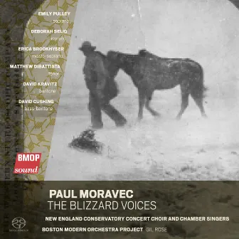 Paul Moravec: The Blizzard Voices by Paul Moravec