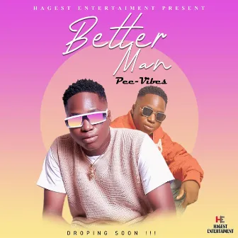 BETTER MAN (ACOUSTIC REMIX) by Pee Vibes