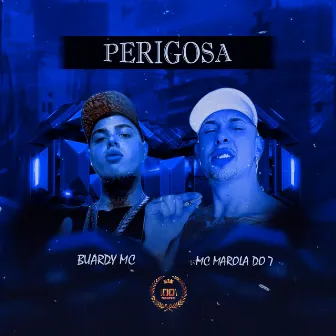 Perigosa by DJ MAROLA DO BEAT