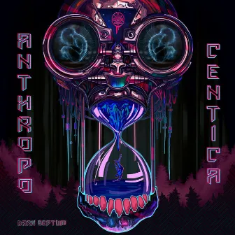 Anthropocentrica by Dark Septum