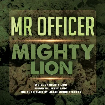 Mr Officer by Mighty Lion