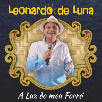 A Luz do Meu Forró by Leonardo de Luna