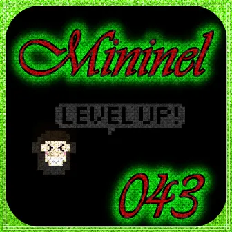 Mininel Level Up 043 by Mininel