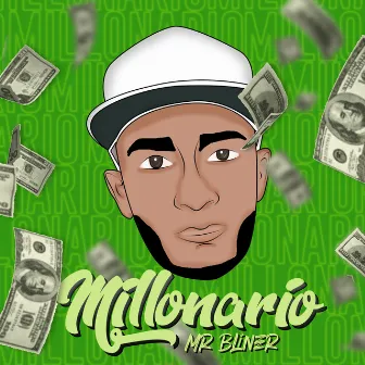 Millonario by Mr Bliner