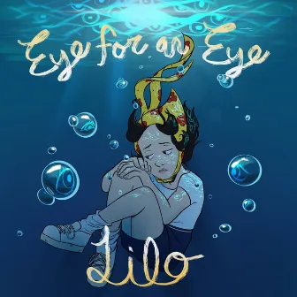 Eye for an Eye by Lilo