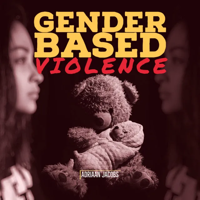 Gender Based Violence