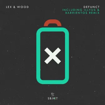 Defunct (Incl. Illyus & Barrientos Remix) by Lex & Wood