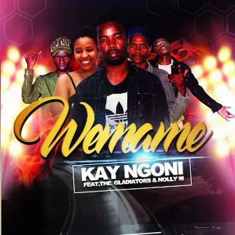 Wemame by Kay ngoni