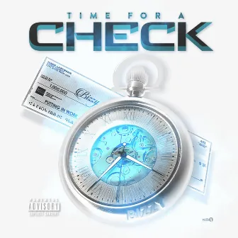 Time For A Check by TELLem_IMBIZZY