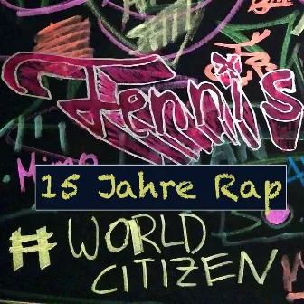 15 Jahre Rap by Fennis