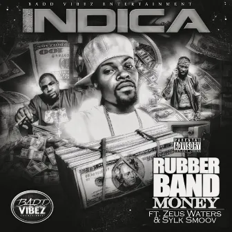 Rubber Band Money (Remix) by Indica