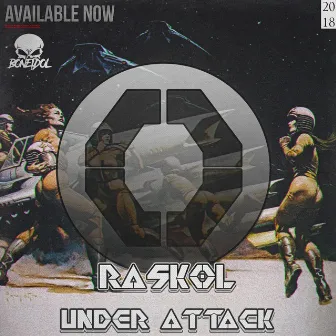 UNDER ATTACK by Raskol