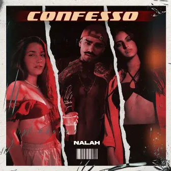 Confesso by NALAH