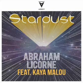 Stardust by Abraham Licorne