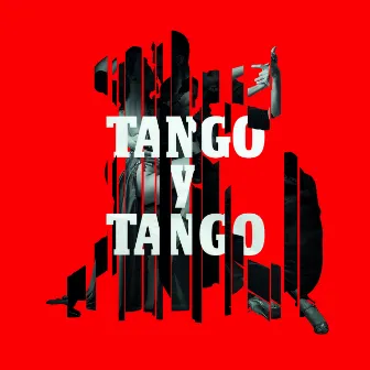 TANGO y TANGO by Philippe Cohen Solal