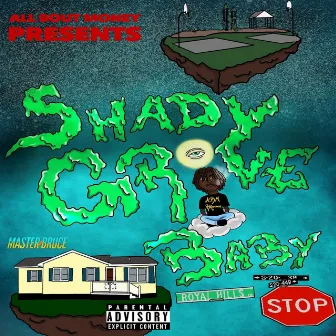 Shady Grove Baby by ABM Broome