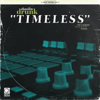 Timeless by Shaolin Drunk