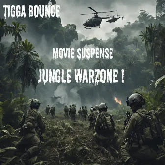 Movie Suspense Jungle Warzone by Tigga Bounce