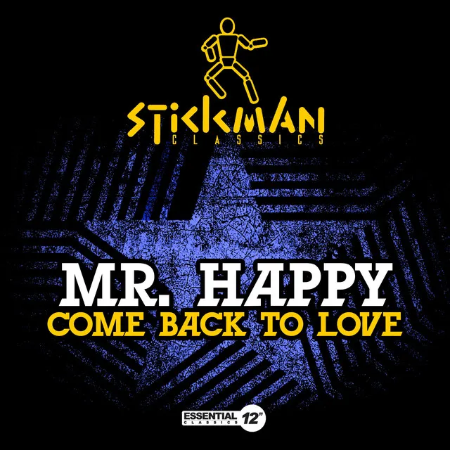 Come Back to Love - Stickmen's Crawlspace Mix