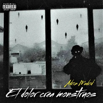 El Dolor Crea Monstruos by Adriz Madrid