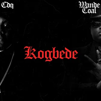 Kogbede by CDQ