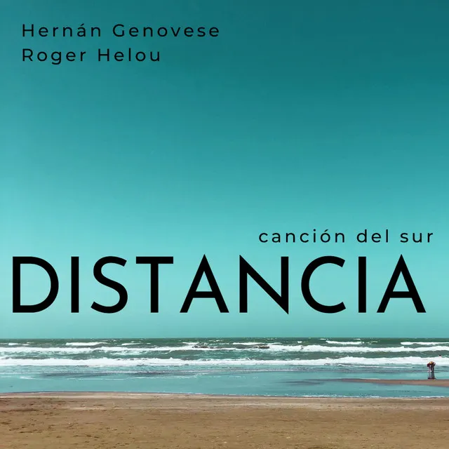 DISTANCIA, canción del sur