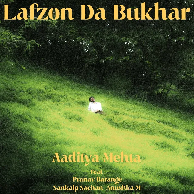 Lafzon Da Bukhar (feat. Pranav Barange, Sankalp Sachan & Anushka M)