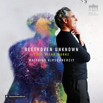 Beethoven: Unknown Solo Piano Works by Matthias Kirschnereit