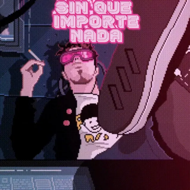 Sin que importe nada