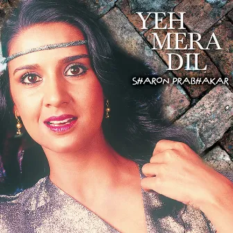 Yeh Mera Dil by Sharon Prabhakar