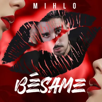 Bésame by Mihlo