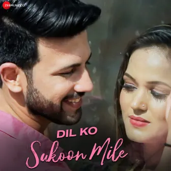 Dil Ko Sukoon Mile by Unknown Artist