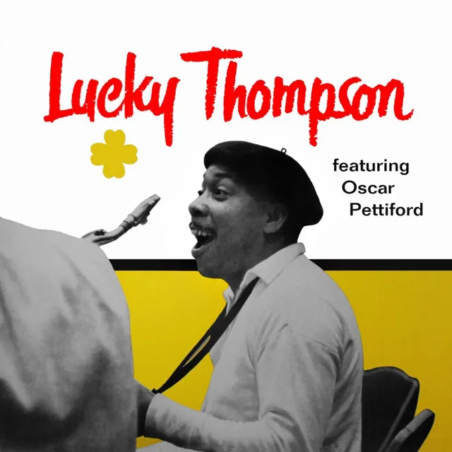 Lucky Thompson Featuring Oscar Pettiford Vol 1