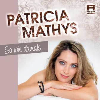 So wie damals by Patricia Mathys