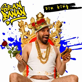 Din king by Sean Banan