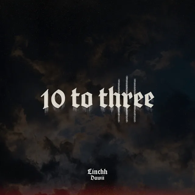 10 to Three