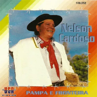 Pampa e Fronteira by Nelson Cardoso