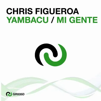 Yambacu / Mi Gente by Chris Figueroa