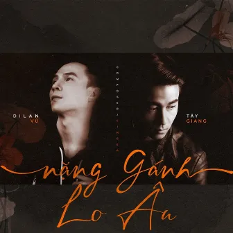 Nặng Gánh Lo Âu (Instrumental) by Dilan Vũ