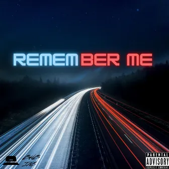 Remember Me by Dev