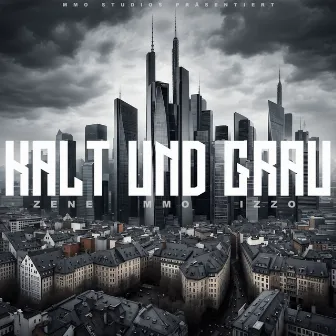 Kalt und grau by MMO