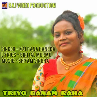 TRIYO BANAM RAHA by Kalpana Hansda