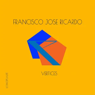 Vertices by Francisco Jose Ricardo