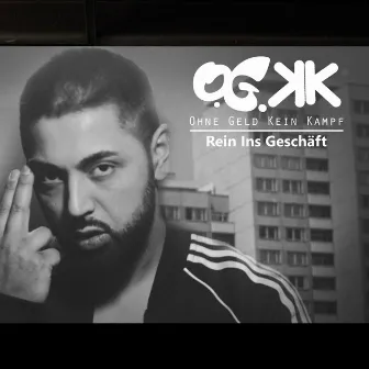 Rein ins Geschäft by O.G.KK