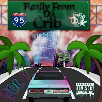 Really From Da Crib, Vol. 1 by Fwea-Go Jit