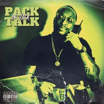 Pack Talk by Bo Jack