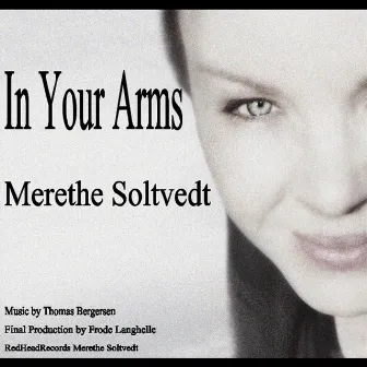 In Your Arms by Merethe Soltvedt