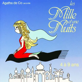 Les Mille et une Nuits contées en musique by Agatha De Co