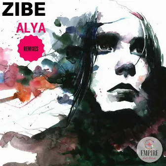 Alya Remixes by Zibe