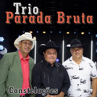 Constelações by Trio Parada Bruta